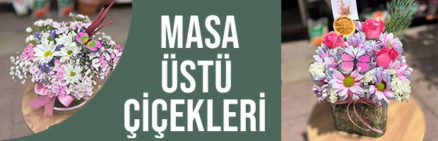 Masa Üstü Çiçekler